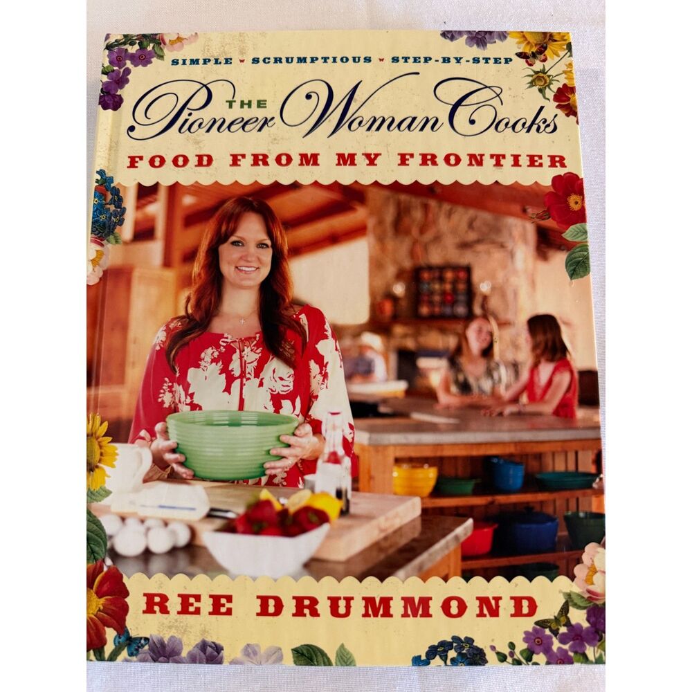 The Pioneer Woman Cooks Food From My Frontier 2012 Ree Drummond First Ed HC